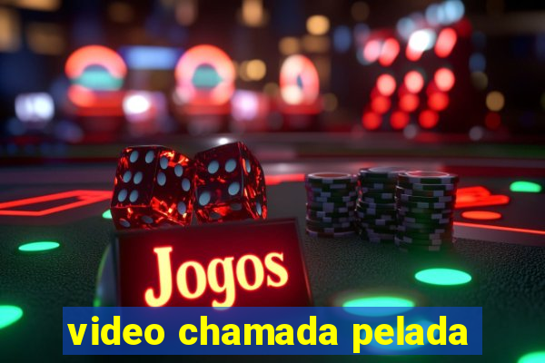 video chamada pelada